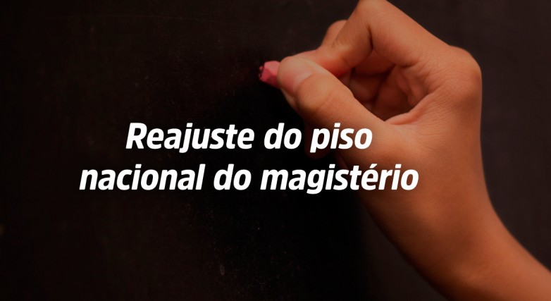Piso do Magistério será de R$4.420,36
